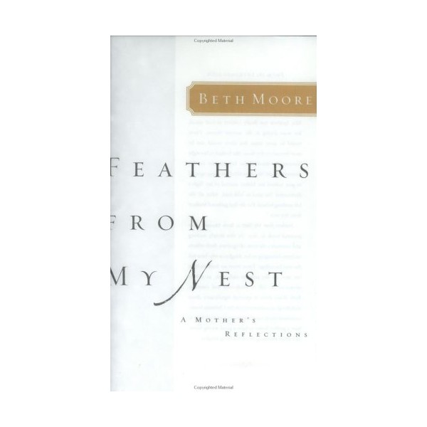 Feathers from My Nest: A Mother's Reflections
