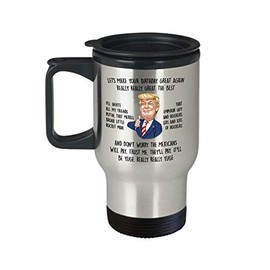 ODDITEES Funny Trump Birthday Travel Mug Lets Make Your B-day Great Again The Mexicans 14oz Stainless Steel