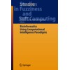 Bioinformatics Using Computational Intelligence Paradigms (Studies in Fuzziness and Soft