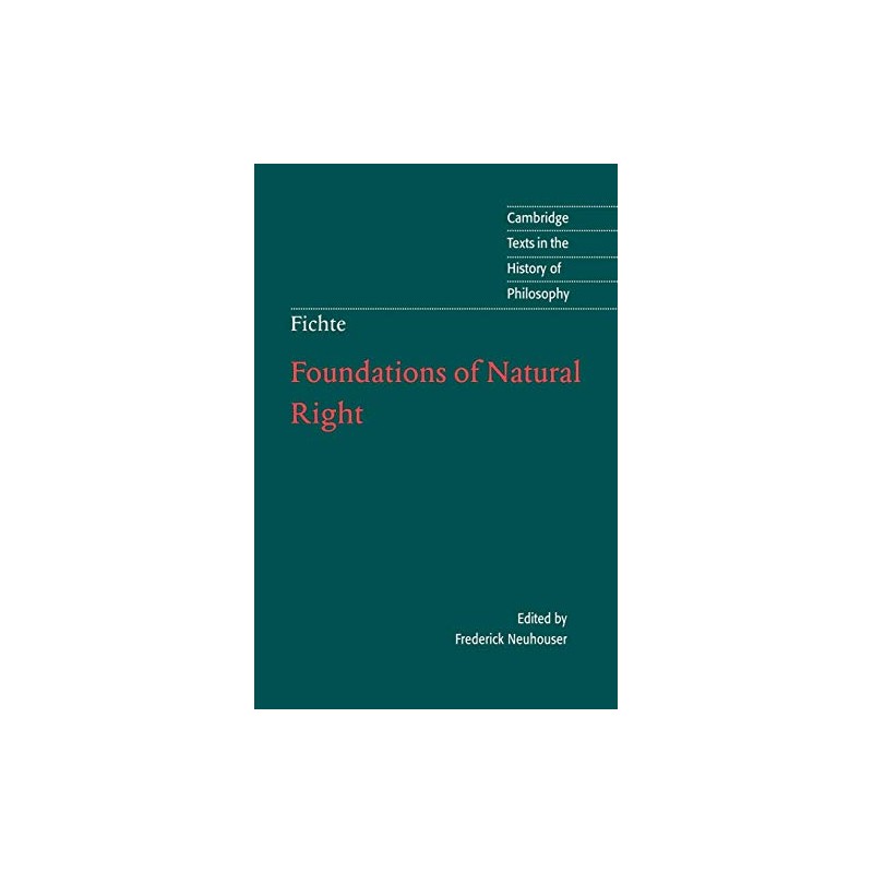 Fichte: Foundations Natural Right