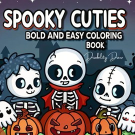 Spooky Cuties: Colouring Book for Adults and Teens Featuring Adorable Characters, Creepy Creatures, Disability Drew, Moments for Relaxation: A mindful escape into a world of colours