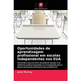 Oportunidades de aprendizagem profissional em escolas independentes nos EUA