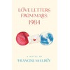 Love Letters From Mars: 1984