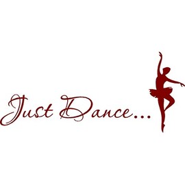 Picniva 10'' X 22'' Brown Just Dance. Vinyl Wall Art Inspirational Quotes and Saying Home Decor Decal Sticker