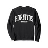 Hornitos California CA JS03 College University Style Sweatshirt
