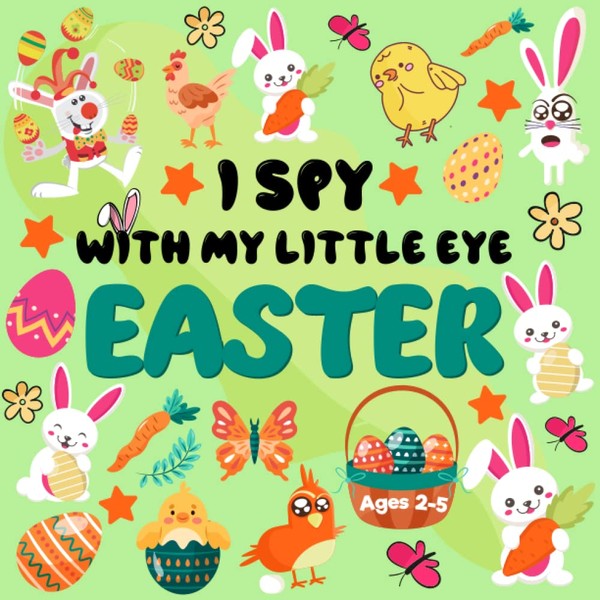 I Spy with My Little Eye Easter! Book for Kids