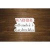 Fig Tree Works Warning Caffeinated and Overstimulated Text Sticker |
