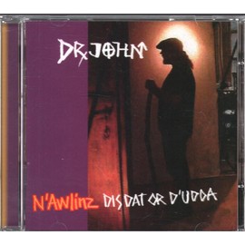 N'awlinz: Dis Dat or D'udda