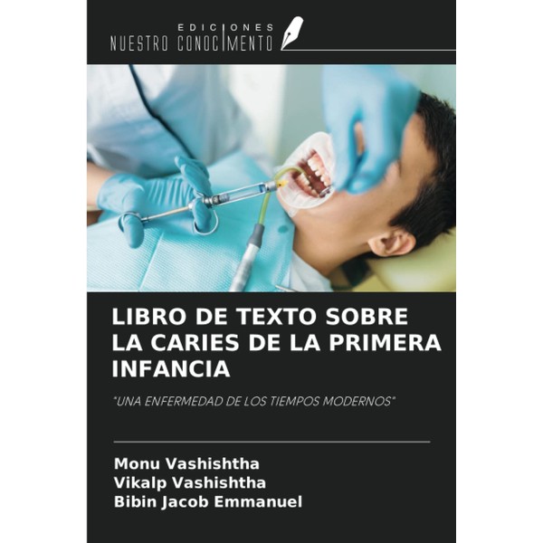 LIBRO DE TEXTO SOBRE LA CARIES DE LA PRIMERA INFANCIA: