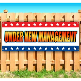 Under New Management Banner 13 oz | Non-Fabric | Heavy-Duty Vinyl Single-Sided With Metal Grommets