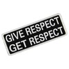 EmbTao Give Respect Get Respect Patch Embroidered Morale Biker Badge
