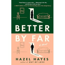 Better by Far: A Novel