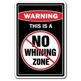 Lilyanaen Metal Sign No Whining Zone Warning Sign 12" x 8" Retro-Inspired Summer