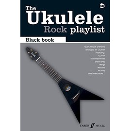 The Ukulele Rock Playlist: The Black Book (The Ukulele Playlist)