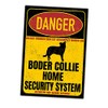 Border Collie Sheepdog Dog Sign Danger Security System Door Sign