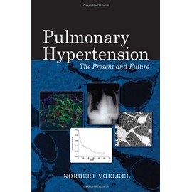 Pulmonary Hypertension: The Present and Future