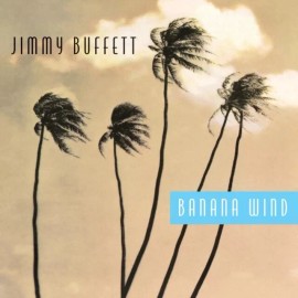 Jimmy Buffett - Banana Wind (2LP)