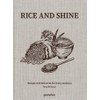 Rice and Shine: Recipes and Delicacies for Every Occasion