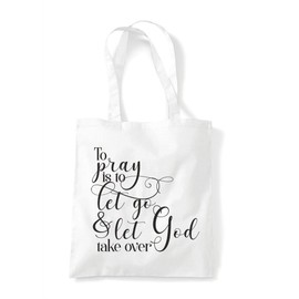 Miammo To pray is to let go religious faith quote [FHSVG] tote shopping bag - White