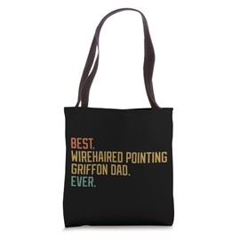 Best Wirehaired Pointing Griffon Dad Ever Dog Breed Puppy Tote Bag