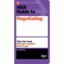 HBR Guide to Negotiating (HBR Guide Series)