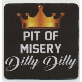 Dilly Dilly Bud Light  Beer COASTER - Pit of Misery - Budweiser Bier Crown Ad