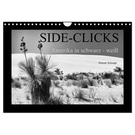 Side-Clicks America in Black and White (Wall Calendar 2026 DIN A4 Landscape), CALVENDO Monthly Calendar: Black/White Shots from America that Pull Alongside the ... (CALVENDO Places)
