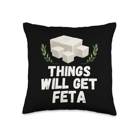 Things Will Get Feta Cube Motivational Funny Cheese Pun Throw Pillow