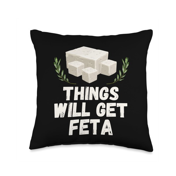 Things Will Get Feta Cube Motivational Funny Cheese Pun Throw