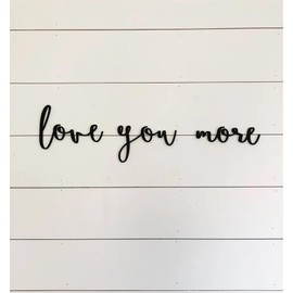 Love You More Wooden Sign,Love You More Wall Decor for Above the Bed Decor,Wedding Decor,Wedding Gift