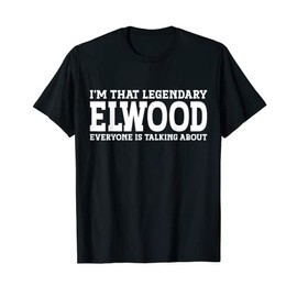 Elwood Personal Name First Name Funny Elwood T-Shirt, black