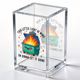 zcyhtqp, This Little Light of Mine I am Gonna Let It Shine, Funny Acrylic Cosmetic Pencil Pen Holder Cup, Dumpster Fire Desk Organizer, Office Work Gifts for Friend Coworker Leader