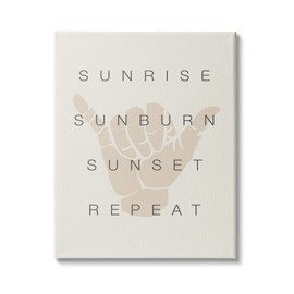 Stupell Industries Sunrise Sunburn Sunset Repeat Beach Phrase Shaka Hand, Design by Daphne Polselli