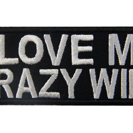 I Love My Crazy Wife Patch Funny Badge Embroidered Biker Applique Iron On Sew On Emblem