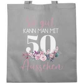 Shirtracer - Cotton Bag - 50th Birthday - So gut kann man mit 50 aussehen - Blumenarrangement zum Fiftieth - Dusky Pink White, 1 Light Grey, Unit size