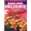 Easy Pop Melodies: for Violin