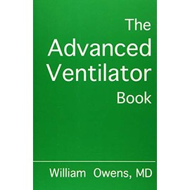 The Advanced Ventilator Book