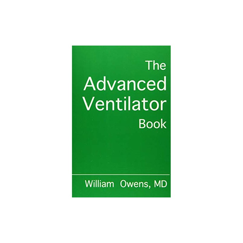 The Advanced Ventilator Book