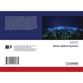 Dense Optical Systems