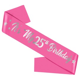 Its My 25th Birthday Sash, 25th Birthday Sash for Girls Pink Sash with Silver Foil Letter Birthday Sash for Girl Birthday Gifts Party Decorations Favors