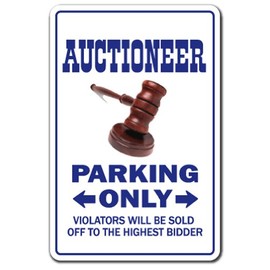 Auctioneer Sign Parking Signs Gavel Auction Antique Jewelry | Indoor/Outdoor | 14" Tall