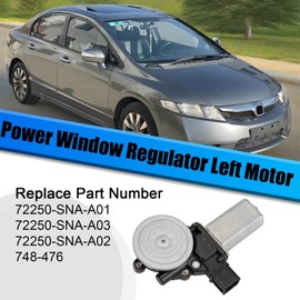 Power Window Regulator Left Motor for Honda Civic Sedan 1.3L 1.8L 2.0L 2006-2011 Replace 72250-SNA-A01 72250-SNA-A03 72250-SNA-A02 748-476 Front Left Driver Side