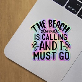 Holographic Decal Stickers of The Beach is Calling and I Must Go Premium Waterproof Vinyl Decal Stickers for Laptop Phone Accessory Helmet Car Window Mug Tuber Cup Door Wall Decoratio ANDVER3f10692HO
