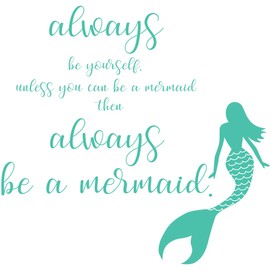 WallPops DWPQ2384 Always be a Mermaid Wall Quote, Multicolor