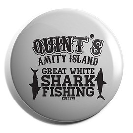 Hippowarehouse QUINT'S AMITY ISLAND GREAT WHITE SHARK FISHING Badge Pin 38mm