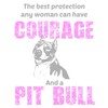 CafePress Courage and A Pit Bull Sticker Rectangle Bumper Sticker