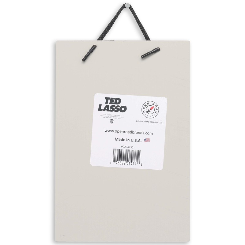 Ted Lasso Be Curious Not Judgemental Hanging Metal Sign -
