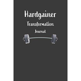 Hardgainer Transformation Journal: Nice Notebook For Hardgainer