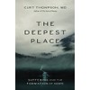 The Deepest Place: Suffering and the Formation of Hope