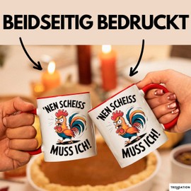 Sarkastisches Huhn Tasse Geschenk Lustige Geschenkidee Nen Scheiß Muss Ich (Rot)